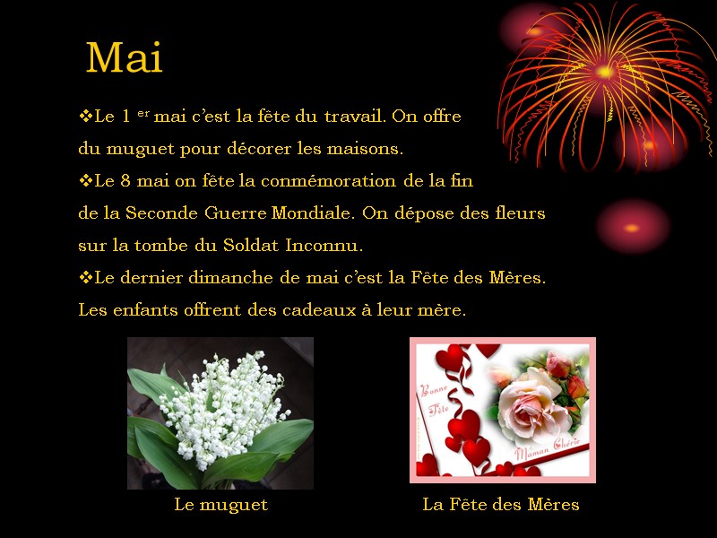 Mai Le muguet La Fête des Mères Le 1 er mai c’est la fête